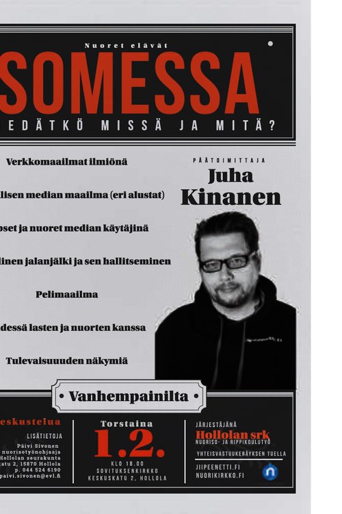Nuoret elävät SOMESSA - Puhujana Juha Kinanen Nuoret elävät SOMESSA - Puhujana Juha Kinanen